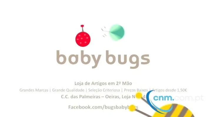 Baby Bugs -  Videos - Oeiras